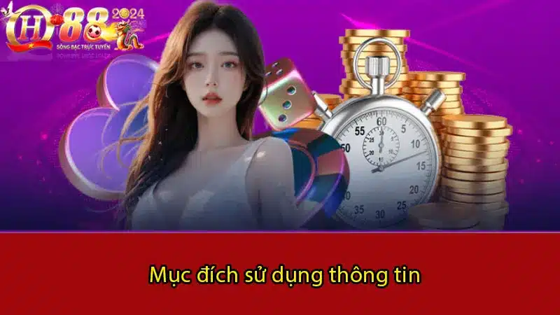 Mục đích sử dụng thông tin