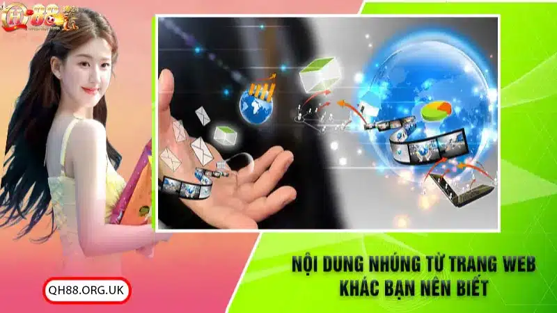 Thông tin cần biết về nội dung nhúng từ các trang web khác